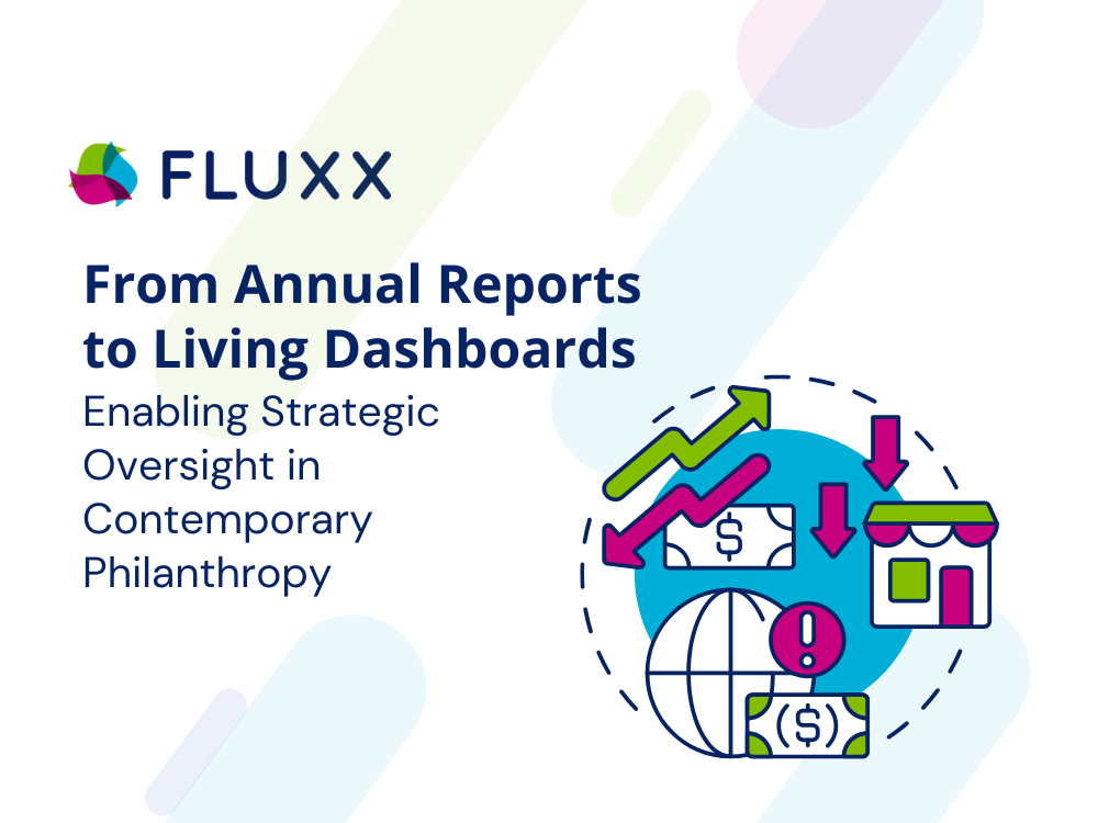From Annual Report to Living Dashboards: Enabling Strategic Oversight in Contemporary Philanthropy
