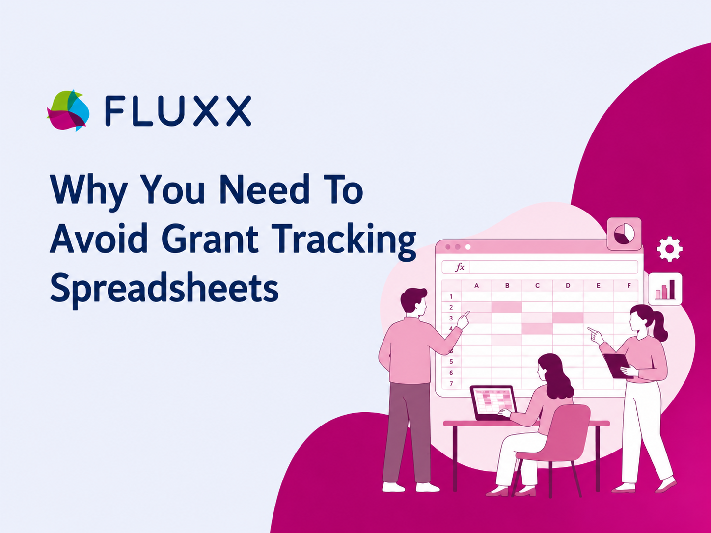 Why You Need To Avoid Grant Tracking Spreadsheets