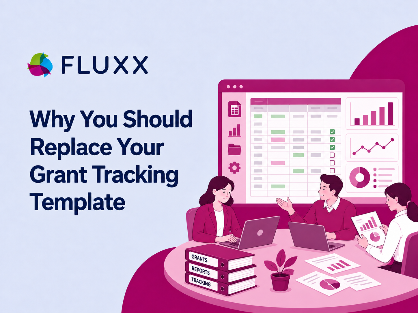 Why You Should Replace Your Grant Tracking Template-1